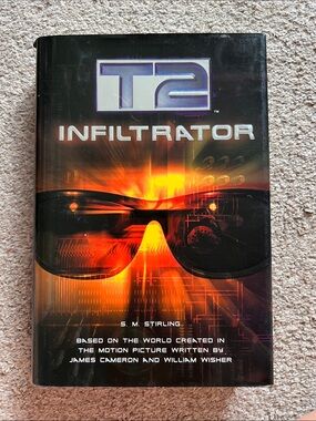 T2 Infiltrator by S. M. Stirling - Sci-Fi Hardcover Book / Harper Collins